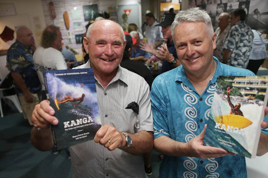 Launch: This Saturday at 1.30 Surfer Ian Cairns and author Wayne Murphy will be launching Kanga's autobiography at Force Nine Surfboards.Picture John Veage